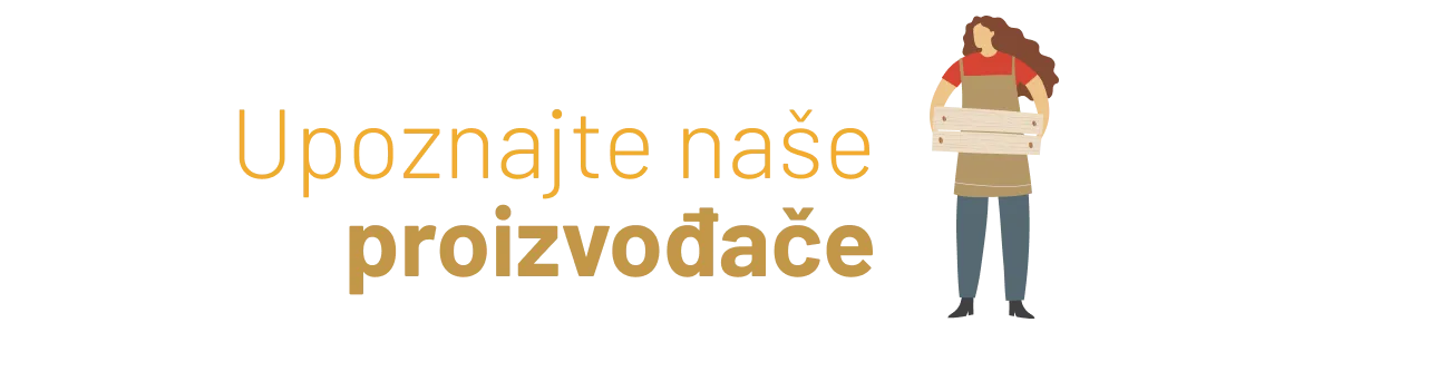 Upoznajte naše proizvođače